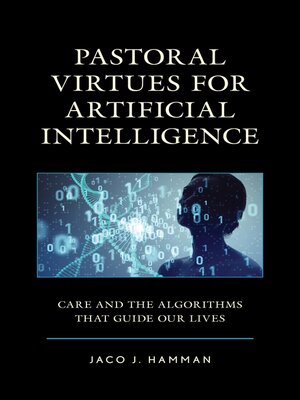 cover image of Pastoral Virtues for Artificial Intelligence